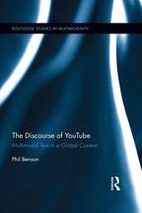 Routledge Studies in Multimodality - The Discourse of YouTub ... - cover