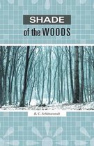 Shade of the Woods