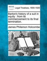 Barton's History of a Suit in Equity