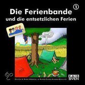 Ferienbande + Die Entsetzlichen Ferien