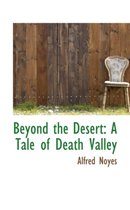 Beyond the Desert