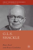 Great Thinkers in Economics - G.L.S. Shackle