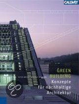 Green Building - Konzepte für nachhaltige Architektur