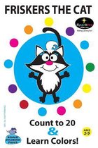 Friskers the Cat - Learn to Count to 20 & Colors!