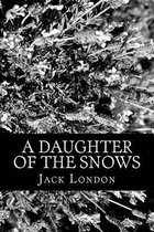 A Daughter of the Snows