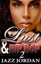 Lust & Hip Hop 2 (The Ms. Mogul Series)