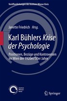 Veröffentlichungen des Instituts Wiener Kreis 26 - Karl Bühlers Krise der Psychologie