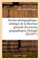 Arts- Section Photographique Et Artistique de la Direction Générale Des Travaux Géographiques Du Portugal