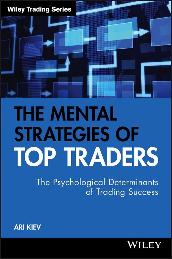 Wiley Trading 452 - The Mental Strategies of Top Traders - cover