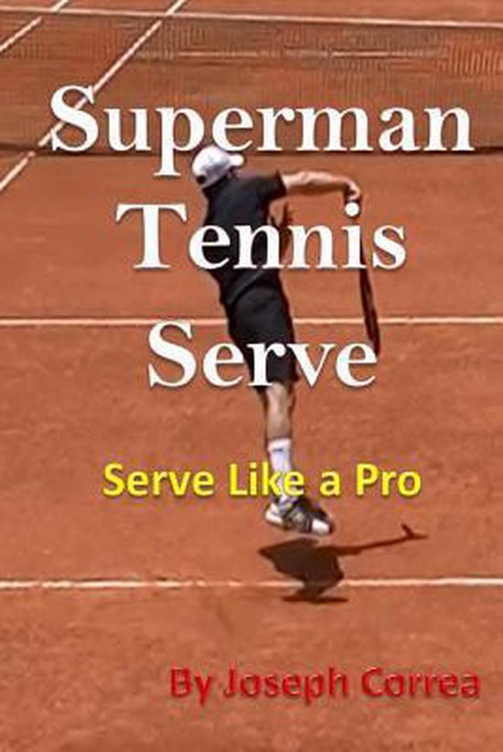 Superman Tennis Serve - cover