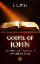 Expository Throughts on the Gospels 4 - Bible Commentary - The Gospel of John
