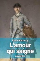 L'amour qui saigne