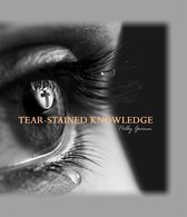 Tear-Stained Knowledge