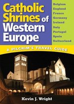 Catholic Shrines of Western Europe