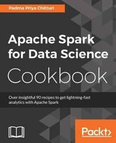 Apache Spark for Data Science Cookbook