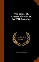 The Life of St. Francis of Sales, Tr. by W.H. Coombes