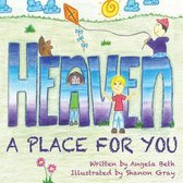 Heaven a Place for You