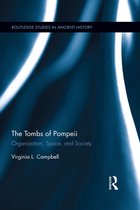 Routledge Studies in Ancient History - The Tombs of Pompeii