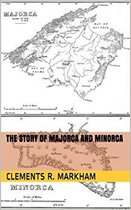 The Story of Majorca and Minorca