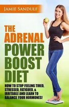 The Adrenal Reset Power Boost Diet