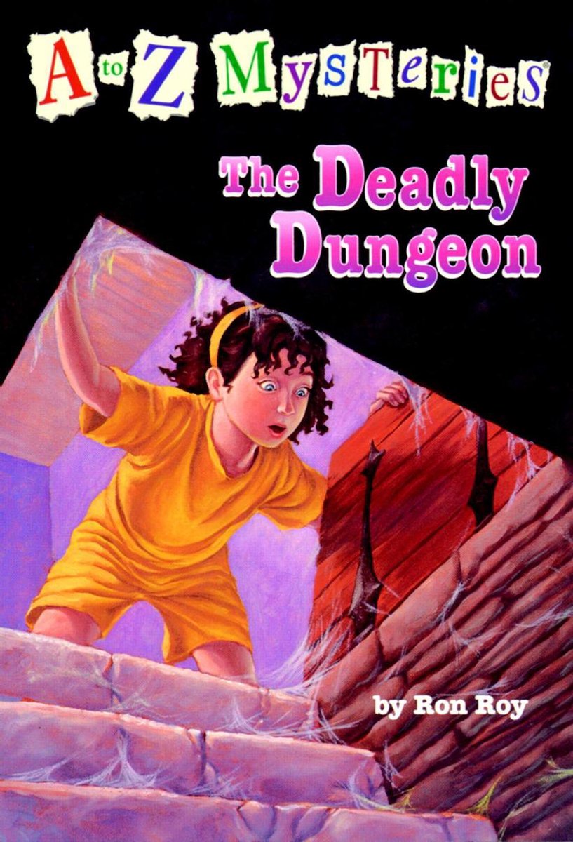 A to Z Mysteries 4 - A to Z Mysteries: The Deadly Dungeon - Ron Roy