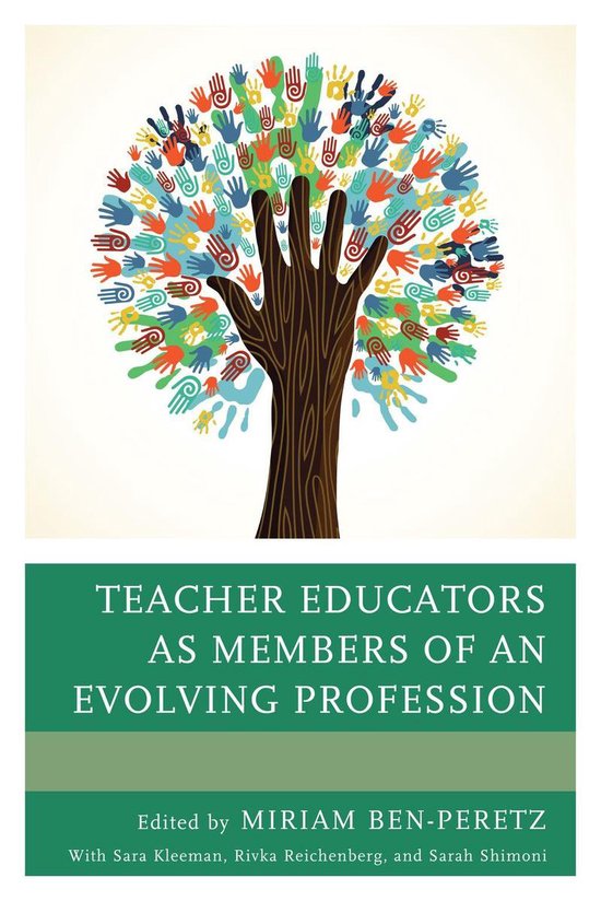 Teacher Educators As Members of an Evolving Profession - cover