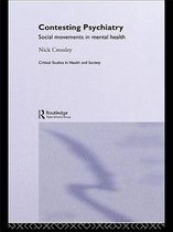 Critical Studies in Health and Society - Contesting Psychiatry