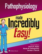 Incredibly Easy! Series® - Pathophysiology Made Incredibly Easy!