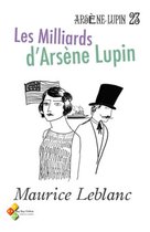 Arsène Lupin, Gentleman-Cambrioleur 23 - Les Milliards d'Arsène Lupin