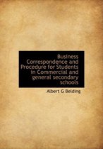 Business Correspondence and Procedure for Students in Commercial and General Secondary Schools
