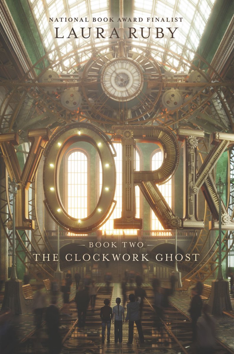 York 2 - York: The Clockwork Ghost - Laura Ruby