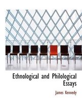 Ethnological and Philological Essays