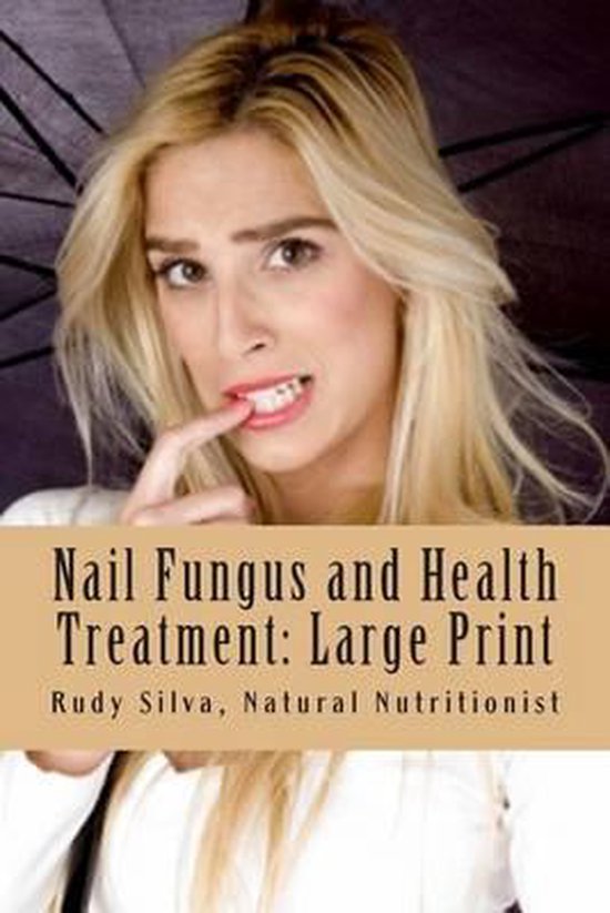 Nail Fungus and Health Treatment - cover