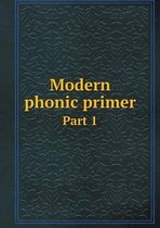 Modern phonic primer Part 1