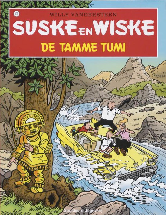 Cover van het boek 'Suske en Wiske / 199 De tamme Tumi' van w. Vandersteen