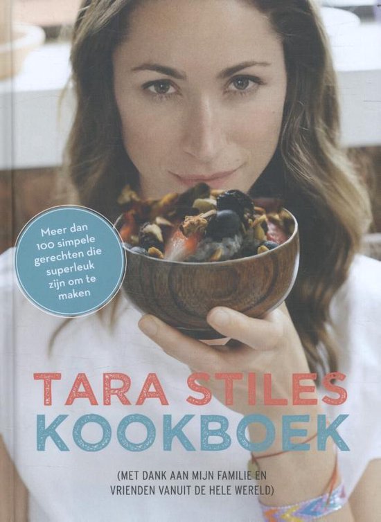 Tara stiles'kookboek civas editie - Tara Stiles | Nextbestfoodprocessors.com