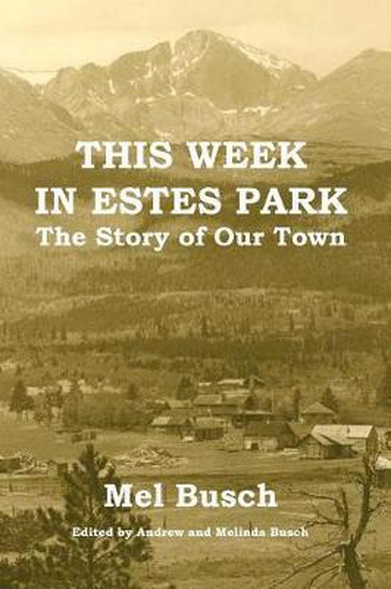 This Week in Estes Park - Mel Busch