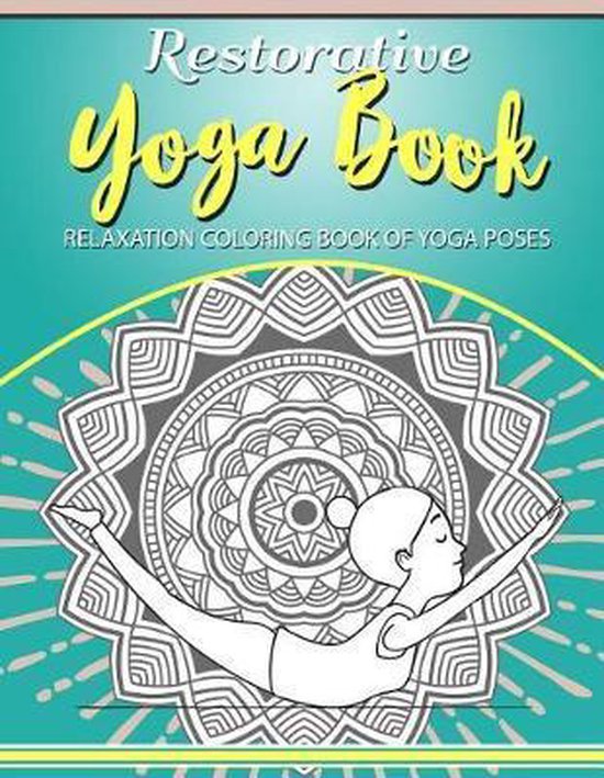 Restorative Yoga Book, Michael Leon 9781729806326 Boeken