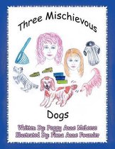 Three Mischievous Dogs