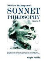 William Shakespeare's Sonnet Philosophy, Volume 4