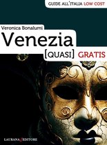Guide all'Italia low cost - Venezia (quasi) gratis