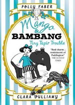 Mango & Bambang 03: Tiny Tapir Trouble
