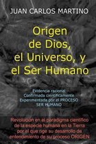 Origen de Dios, el Universo y el Ser Humano