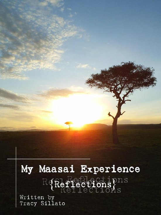My Maasai Experience: Reflections - cover