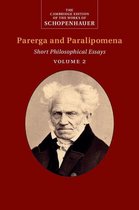 The Cambridge Edition of the Works of Schopenhauer - Schopenhauer: Parerga and Paralipomena: Volume 2