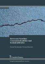 Zerrissene Familien:  Generationskonflikte und Kontaktabbrüche