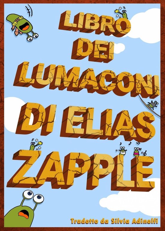 Libro dei lumaconi di Elias Zapple