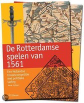 De Rotterdamse Spelen Van 1561