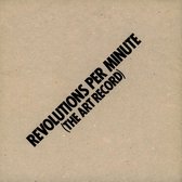 Revolutions Per Minute (The Art Record)