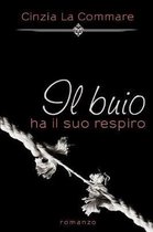 Il Buio Ha Il Suo Respiro